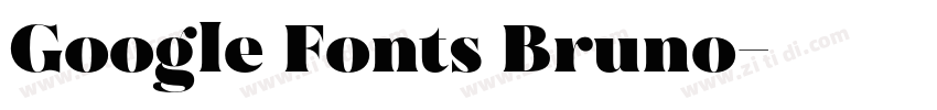 Google Fonts Bruno字体转换